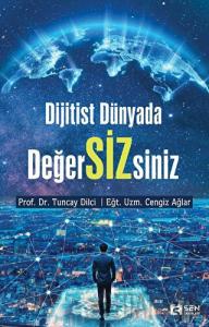 Dijitist Dünyada DeğerSİZsiniz