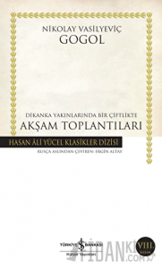 Dikanka Yakınlarında Bir Çiftlikte Akşam Toplantıları