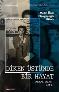 Diken Üstünde Bir Hayat Asyalı Ozan Cilt-1