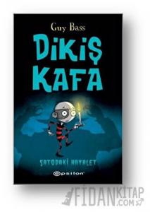 Dikiş Kafa - Şatoda Hayalet Var (Ciltli)