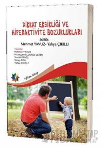 Dikkat Eksikliği ve Hiperaktivite Bozuklukları