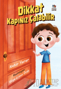 Dikkat Kapınız Çalabilir
