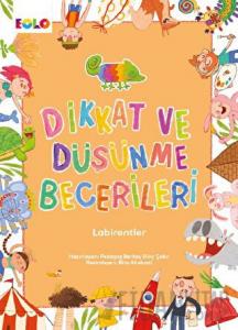 Dikkat ve Düşünme Becerileri - Labirentler