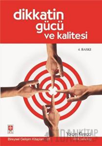 Dikkatin Gücü ve Kalitesi