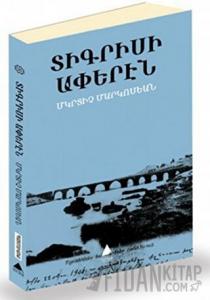 Dikrisi Aperen Dicle Kıyılarından