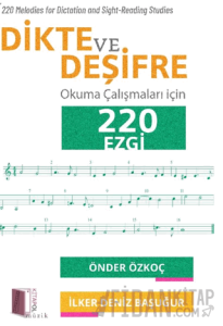 Dikte ve Deşifre Okuma Çalışmaları için 220 Ezgi