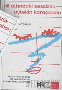 Dil Altındaki Sessizlik