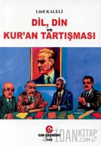 Dil, Din ve Kur’an Tartışması