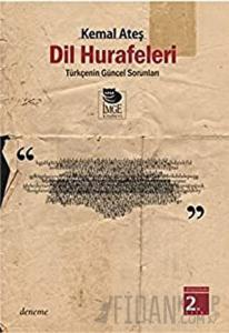 Dil Hurafeleri Türkçe'nin Güncel Sorunları