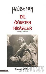 Dil Öğreten Hikayeler Türkçe-Almanca