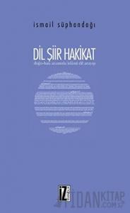 Dil Şiir Hakikat