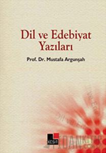Dil ve Edebiyat Yazıları