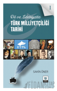 Dil ve Edebiyatta Türk Milliyetçiliği Tarihi 1