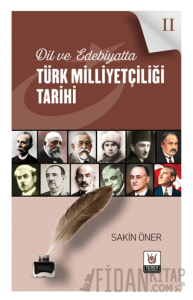 Dil ve Edebiyatta Türk Milliyetçiliği Tarihi 2