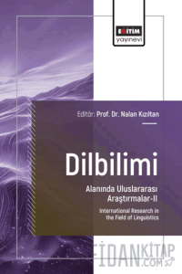Dilbilimi Alanında Uluslararası Araştırmalar - II