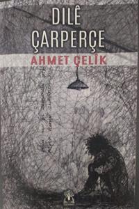 Dıle Çarperçe (Ciltli)