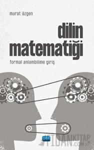 Dilin Matematiği - Formal Anlambilime Giriş