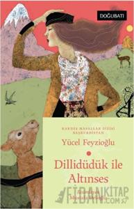 Dillidüdük İle Altınses
