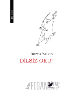 Dilsiz Oku!