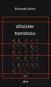 Dilsizler Bandosu
