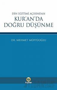 Din Eğitimi Açısından Kur’an’da Doğru Düşünme