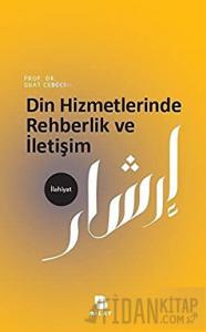 Din Hizmetlerinde Rehberlik ve İletişim