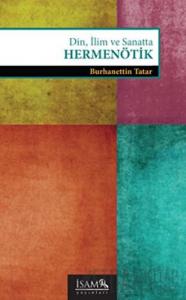 Din İlim ve Sanatta Hermenötik