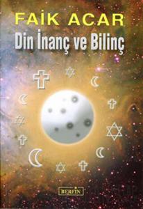 Din İnanç ve Bilinç