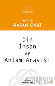 Din, İnsan ve Anlam Arayışı