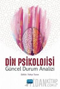 Din Psikolojisi - Güncel Durum Analizi