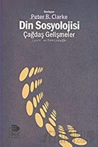 Din Sosyolojisi - Çağdaş Gelişmeler