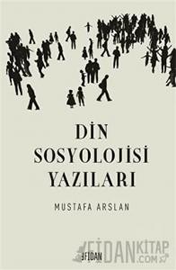 Din Sosyolojisi Yazıları