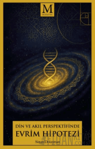 Din Ve Akıl Perspektifinde Evrim Hipotezi