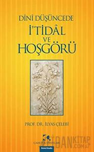 Dini Düşüncede İ’tidal ve Hoşgörü