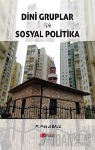 Dini Gruplar ve Sosyal Politika