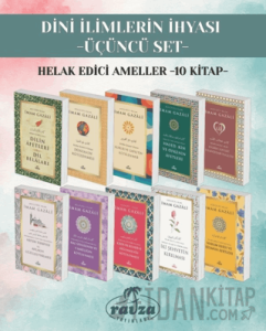Dini İlimlerin İhyası Üçüncü Set Helak Edici Ameller (10 kitap)