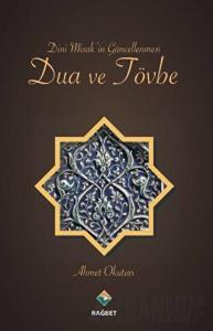 Dini Misak’in Güncellenmesi Dua ve Tövbe