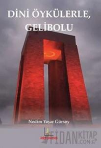 Dini Öykülerle Gelibolu
