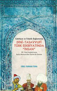 Dini-Tasavvufi Türk Edebiyatında İnsan