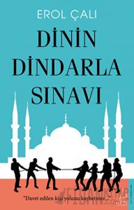 Dinin Dindarla Sınavı