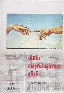 Dinin Meşrulaştırma Gücü