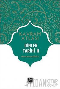 Dinler Tarihi 2 - Kavram Atlası