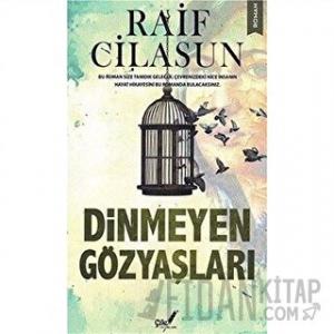 Dinmeyen Gözyaşları