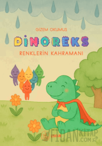 Dinoreks Renklerin Kahramanı