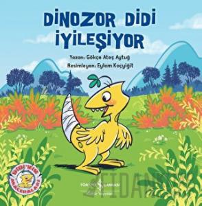 Dinozor Didi İyileşiyor