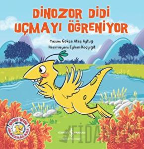 Dinozor Didi Uçmayı Öğreniyor