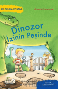Dinozor İzinin Peşinde – İlk Okuma Kitabım