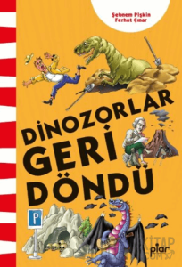 Dinozorlar Geri Döndü
