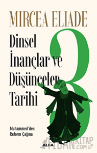Dinsel İnançlar ve Düşünceler Tarihi 3