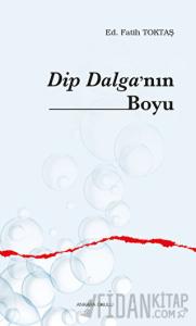 Dip Dalga’nın Boyu